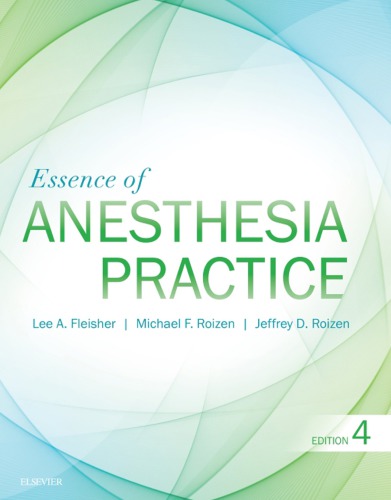 Essence of Anesthesia Practice (PDF Instant Download)