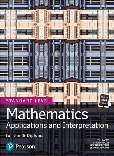 Mathematics Applications and Interpretation for the IB Diploma Standard Level (PDF Instant Download)
