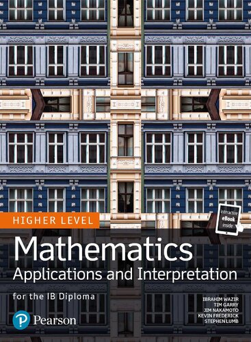 Mathematics Applications and Interpretation for the IB Diploma Higher Level (PDF Instant Download)