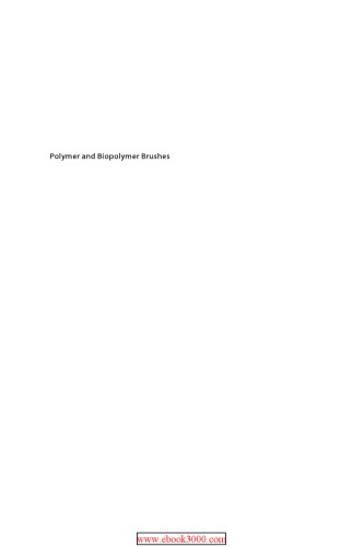 Polymer and biopolymer brushes: for materials science and biotechnology (PDF Instant Download)