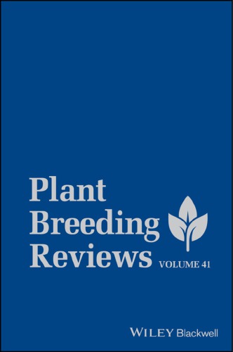 Plant Breeding Reviews, Volume 41 (PDF Instant Download)