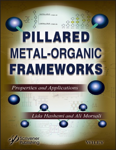 Pillared metal-organic frameworks: properties and applications (PDF Instant Download)