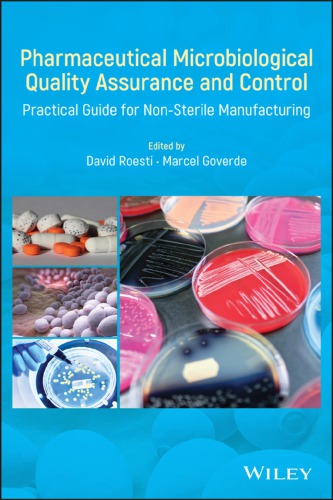 Pharmaceutical Microbiological Quality Assurance and Control: Practical Guide for Non-Sterile Manufacturing (PDF Instant Download)