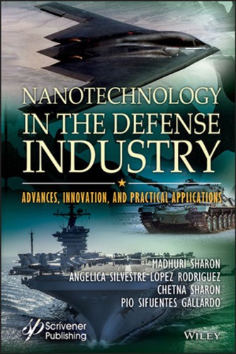 Nanotechnology in the defense industry: advances, innovation, and practical applications (PDF Instant Download)