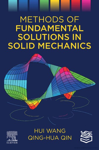 Methods of fundamental solutions in solid mechanics (PDF Instant Download)