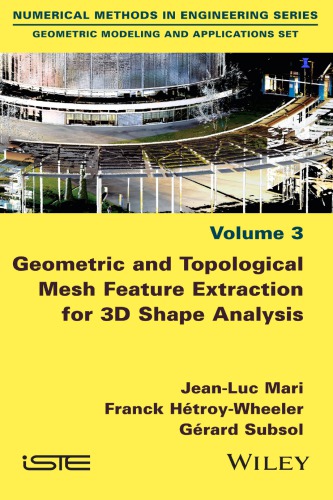 Geometric and Topological Mesh Feature Extraction for 3D Shape Analysis (PDF Instant Download)