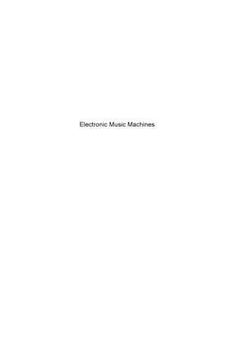 Electronic music machines: the new musical instruments (PDF Instant Download)
