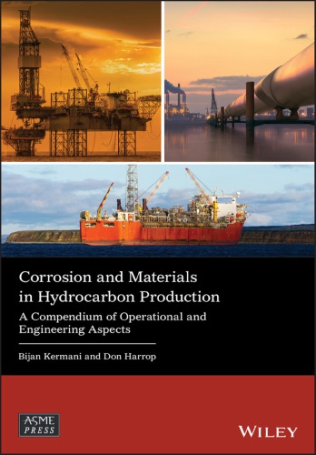 Engineering Aspects of Corrosion and Materials in Hydrocarbon Production (PDF Instant Download)