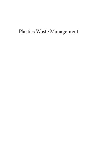 Plastics waste management processing and disposal (PDF Instant Download)