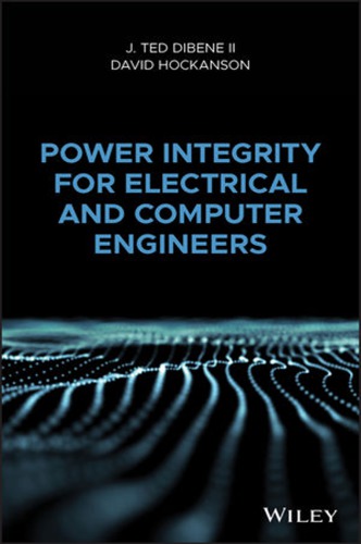 Power integrity for electrical and computer engineers (PDF Instant Download)