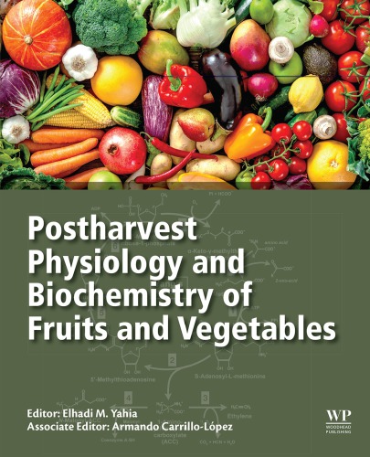 Postharvest physiology and biochemistry of fruits and vegetables (PDF Instant Download)