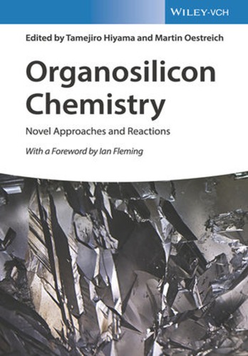 Organosilicon chemistry: novel approaches and reactions (PDF Instant Download)