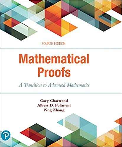 Mathematical Proofs: A Transition to Advanced Mathematics 4th Edition (PDF Instant Download)