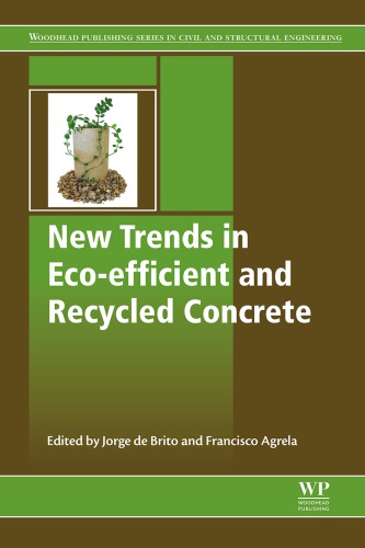 New trends in eco-efficient and recycled concrete (PDF Instant Download)