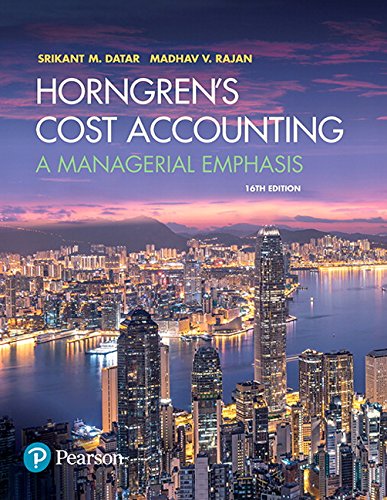 Horngren's cost accounting a managerial emphasis