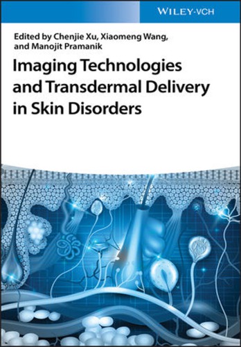 Imaging Technologies and Transdermal Delivery in Skin Disorders (PDF Instant Download)