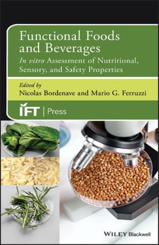 Functional Foods and Beverages In vitro Assessment of Nutritional, Sensory, and Safety Properties (PDF Instant Download)