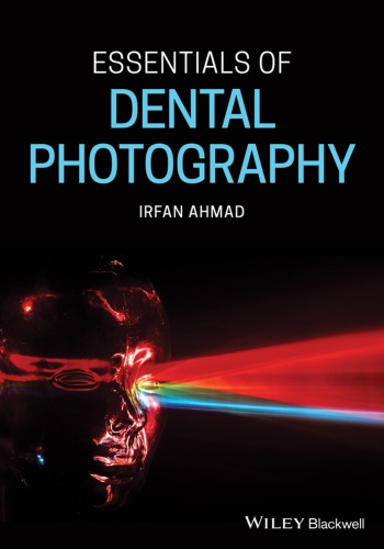 Essentials of dental photography (PDF Instant Download)