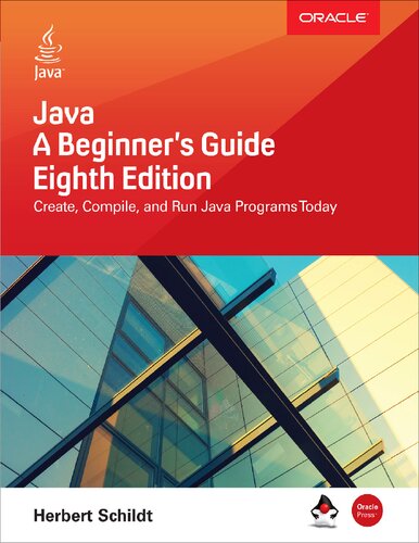 Java: A Beginner’s Guide, Eighth Edition (PDF Instant Download)