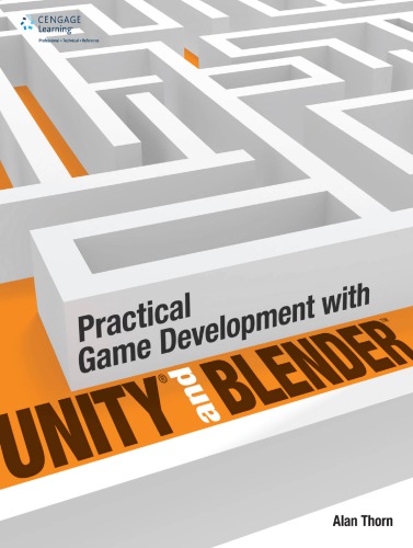 Practical game development with Unity and Blender (PDF Instant Download)