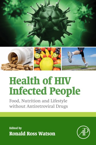 Health of HIV Infected People: Food, Nutrition and Lifestyle without Antiretroviral Drugs (PDF Instant Download)