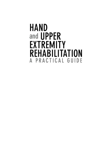 Hand and upper extremity rehabilitation (PDF Instant Download)
