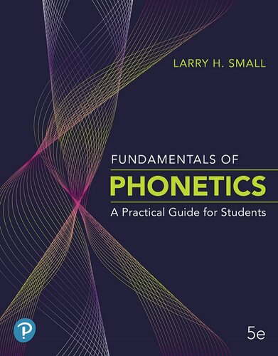 FUNDAMENTALS OF PHONETICS : a practical guide for students. (PDF Instant Download)