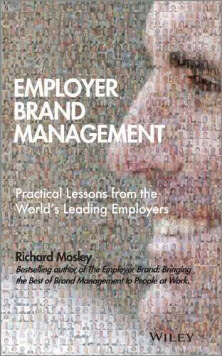 Employer brand management practical lessons from the world's leading employers (PDF Instant Download)