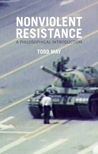 Nonviolent Resistance: A Philosophical Introduction (PDF Instant Download)