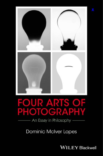 Four Arts of Photography: An Essay in Philosophy (PDF Instant Download)