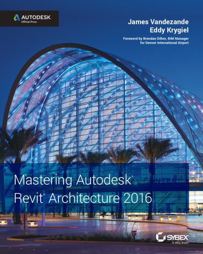 Mastering autodesk revit architecture: autodesk official training guide (PDF Instant Download)