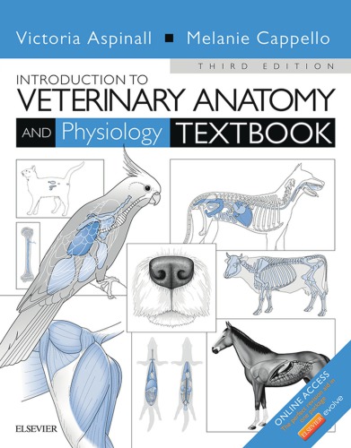 Introduction to veterinary anatomy and physiology textbook (PDF Instant Download)