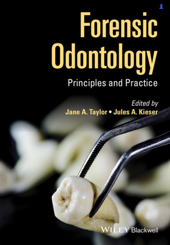 Forensic odontology: principles and practice (PDF Instant Download)