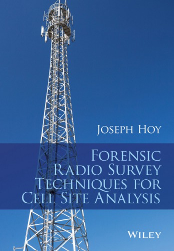 Forensic radio survey techniques for cell site analysis (PDF Instant Download)