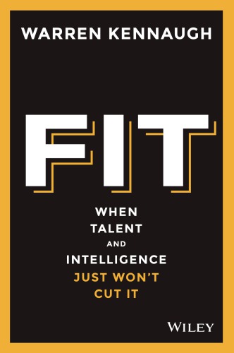 Fit: when talent and intelligence just won't cut it (PDF Instant Download)