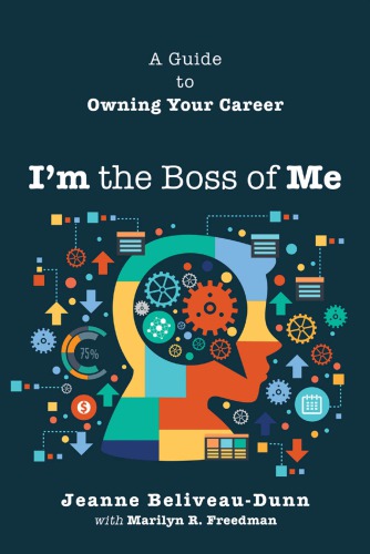 I'm the boss of me a guide to owning your career (PDF Instant Download)