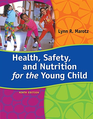 Health, Safety, and Nutrition for the Young Child 9th Edition <br> (PDF Instant Download)