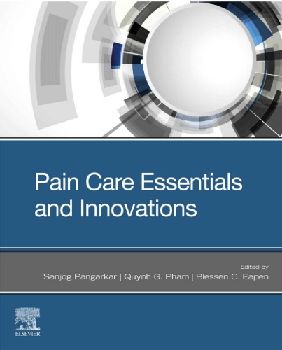 Pain Care Essentials and Innovations (PDF Instant Download)