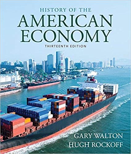 History of American Economy 13th Edition by Gary M. Walton (PDF Instant Download)