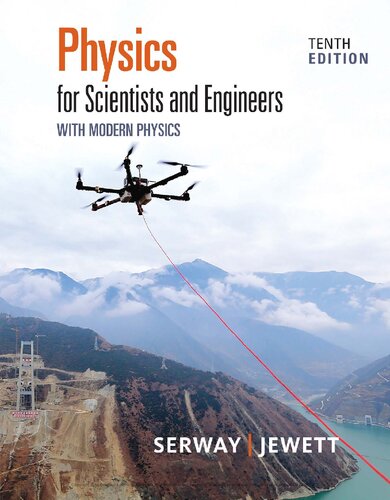 Physics for Scientists and Engineers with modern Physics Volume I -Technology Update 10th Edition (PDF Instant Download)
