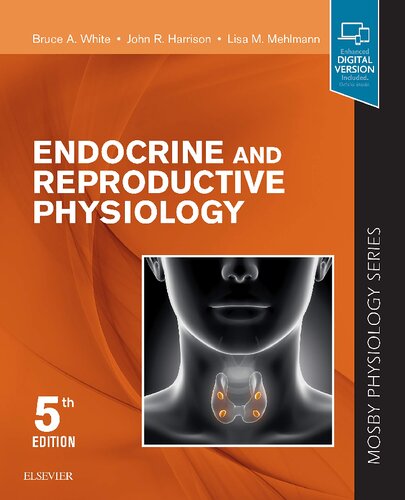 Endocrine and Reproductive Physiology (Mosby Physiology Series) (PDF Instant Download)