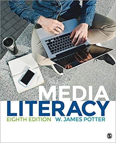 Media Literacy 8th Edition by W. James Potter (PDF Instant Download)