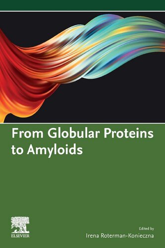 From Globular Proteins to Amyloids (PDF Instant Download)