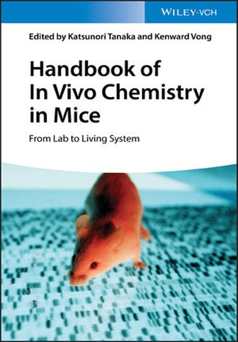 Handbook of In Vivo Chemistry in Mice: From Lab to Living System (PDF Instant Download)