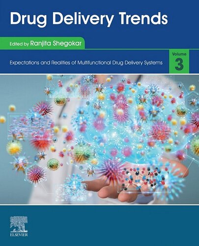 Drug Delivery Trends: Volume 3: Expectations and Realities of Multifunctional Drug Delivery Systems (PDF Instant Download)