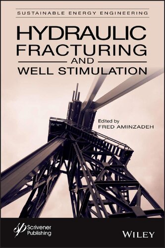 Hydraulic Fracturing and Well Stimulation (Sustainable Energy Engineering) (PDF Instant Download)