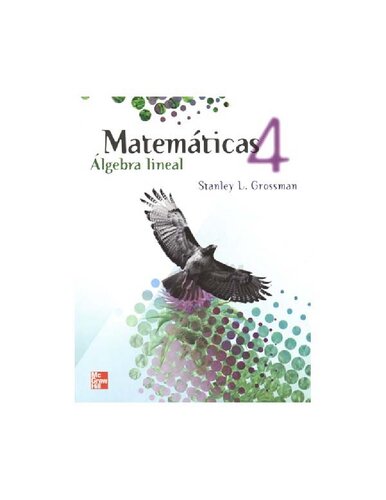 Matematicas 4. ALGEBRA LINEAL (PDF Instant Download)