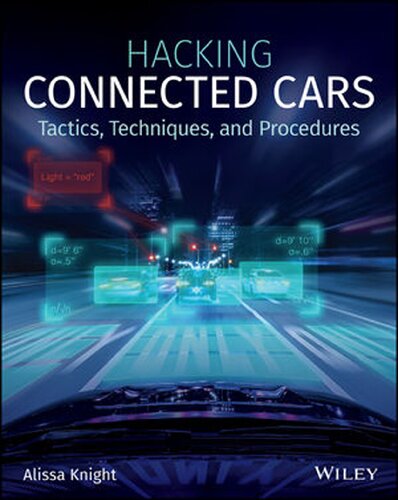 Hacking Connected Cars; Tactics, Techniques, and Procedures (PDF Instant Download)