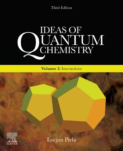 Ideas of Quantum Chemistry: Volume 2: Interactions (PDF Instant Download)