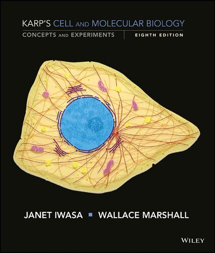 Karp's Cell and Molecular Biology: Concepts and Experiments (PDF Instant Download)